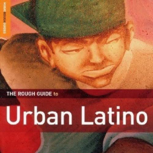CD cover for “The Rough Guide to Urban Latino” featuring a portrait.
