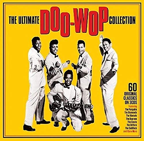 Four men in suits on a yellow background with the text The Ultimate Doo-Wop Collection.