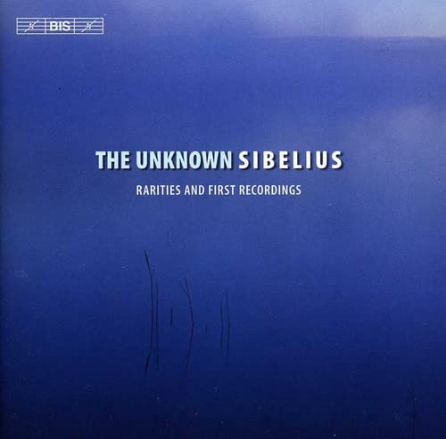 CD cover titled The Unknown Sibelius with text on a blue water background.
