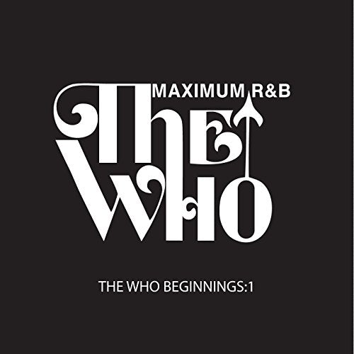 CD cover for The Who’s “Maximum R&B” with white text on black.