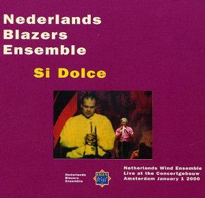 CD cover for Nederlands Blazers Ensemble Si Dolce featuring musicians performing on a purple background.