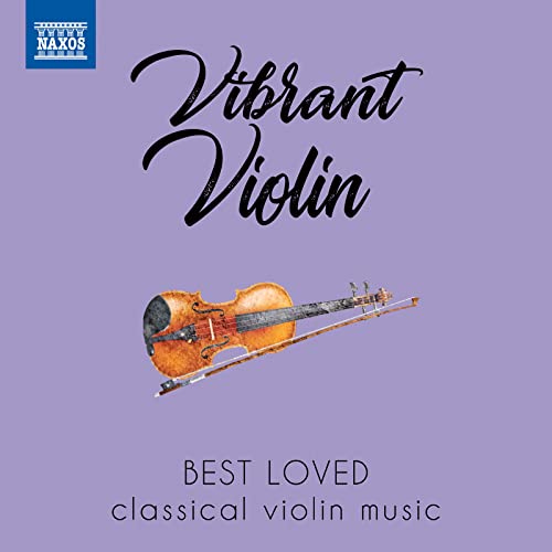 CD cover with a violin, Naxos logo, and the text Vibrant Violin.