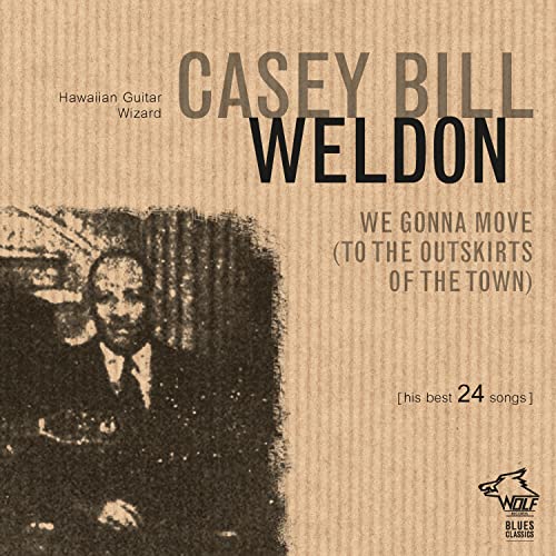 CD cover featuring portrait of Casey Bill Weldon, text, and a wolf logo.