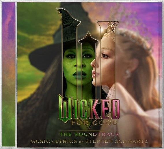 “Wicked: For Good” CD cover featuring Elphaba and Glinda in profile.