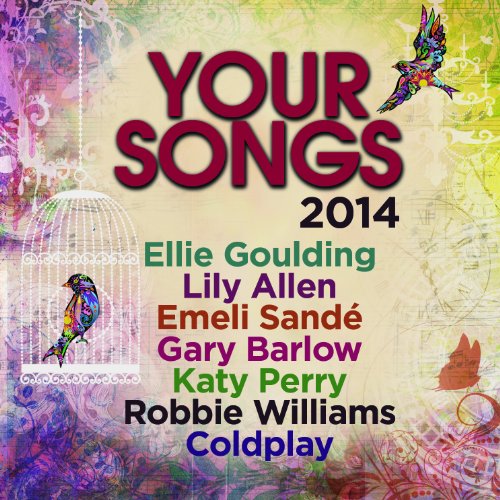 CD cover for “Your Songs 2014” featuring artists like Ellie Goulding.