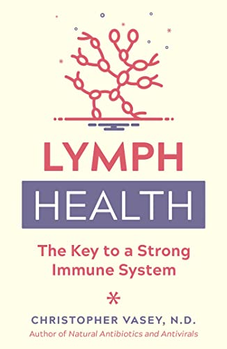 Book cover titled Lymph Health: The Key to a Strong Immune System by Christopher Vasey.