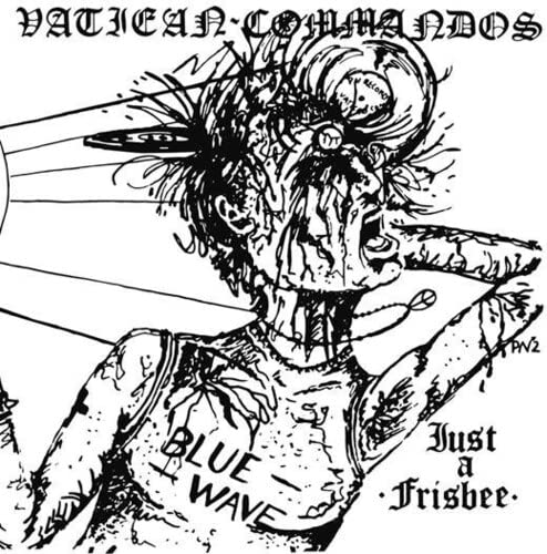 Vatican Commandos - Just A Frisbee  [VINYL]