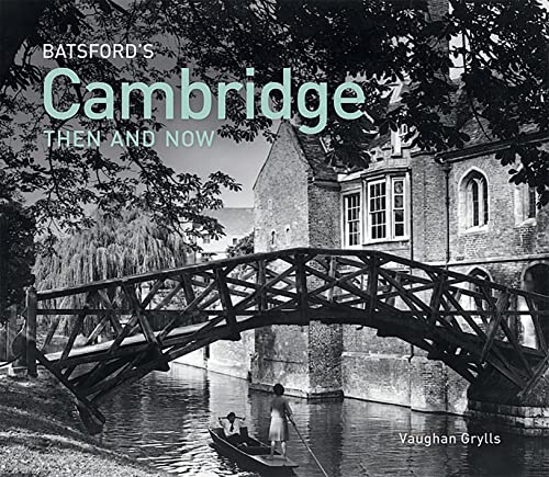 Book cover: Cambridge Then and Now, featuring the Mathematical Bridge.