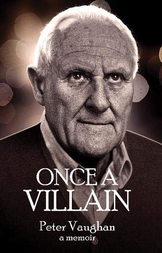 Book cover: portrait of an elderly man, title “Once A Villain”.