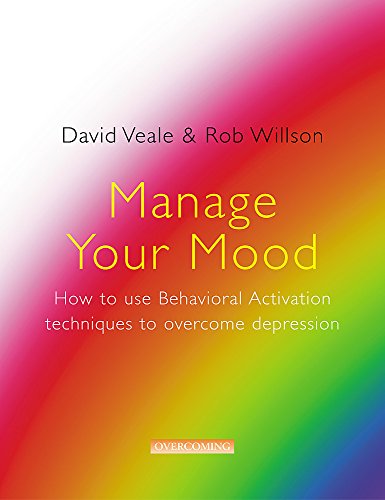 Book cover for Manage Your Mood by David Veale and Rob Willson on rainbow background.