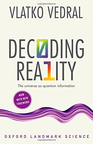 Book cover: "Decoding Reality" by Vlatko Vedral, with colorful text accents.