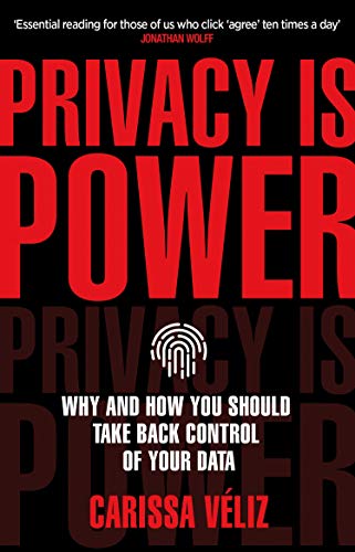 Book cover titled Privacy is Power by Carissa Véliz with a fingerprint icon.