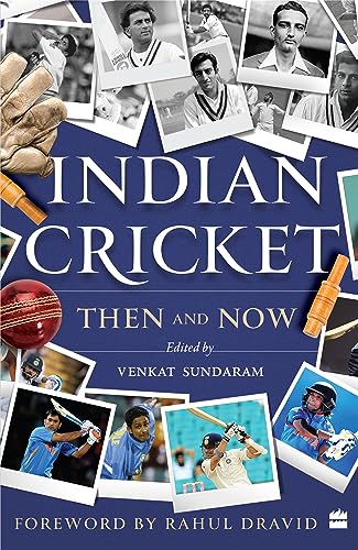 Book cover: “Indian Cricket: Then and Now” with photos of cricketers.