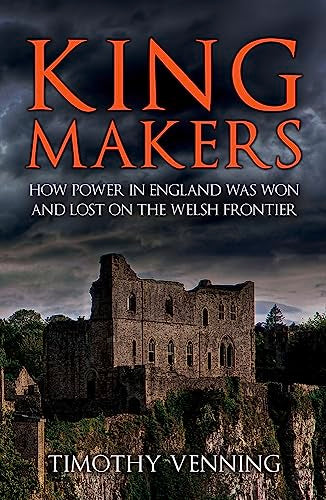 Book cover: "Kingmakers" with a ruined castle against a stormy sky.