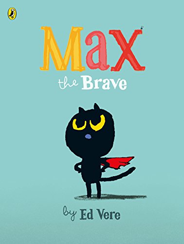 Book cover: black cartoon cat with a red cape, titled "Max the Brave".