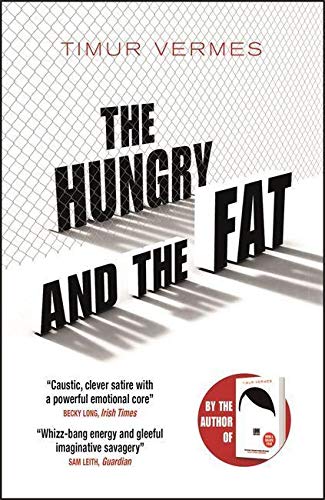Book cover with bold white text, "The Hungry and The Fat," on a grey background.