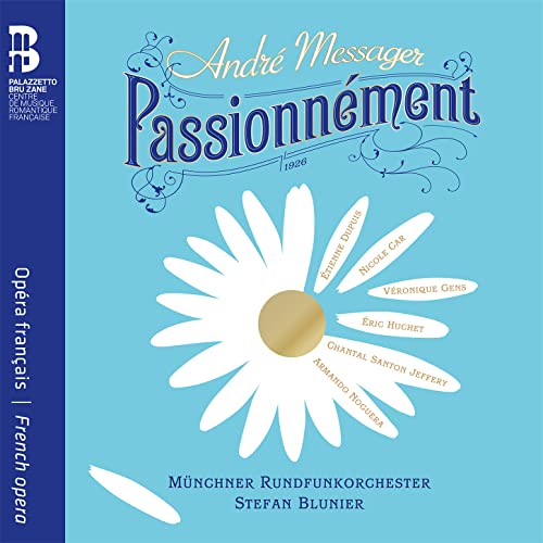 CD cover for "Passionnement" by André Messager, featuring a daisy.