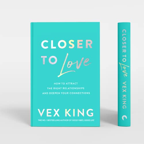 Teal book cover, “Closer to Love” by Vex King, with gold lettering.
