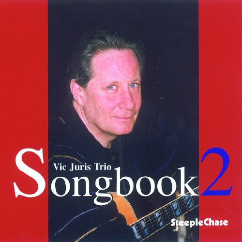 CD cover featuring guitarist Vic Juris, text “Songbook 2”, and label.