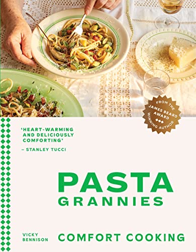 Cookbook cover with pasta, cheese, and text “Pasta Grannies: Comfort Cooking.”