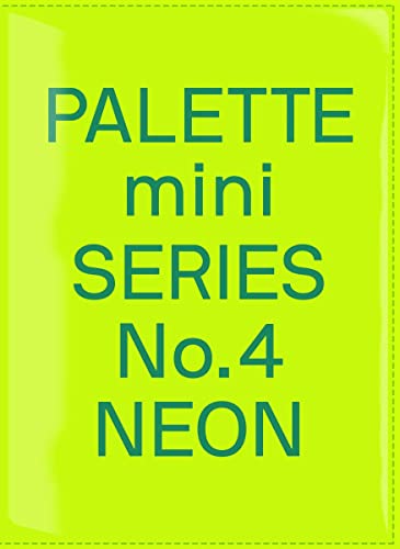 Bright neon green cover with white text: "Palette mini Series No.4 Neon".