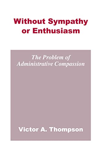 Book cover: "Without Sympathy or Enthusiasm" by Victor A. Thompson.