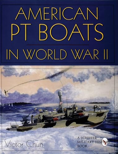Book cover: American PT Boats in World War II, showing a patrol torpedo boat.