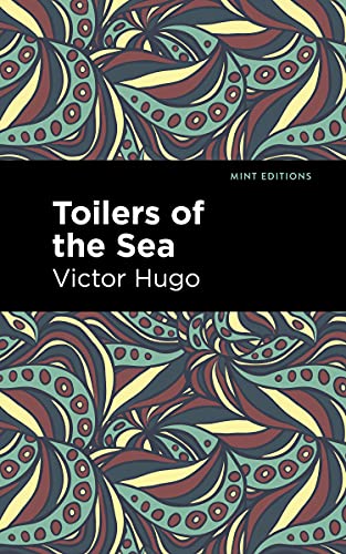 Book cover for "Toilers of the Sea" by Victor Hugo, patterned design.