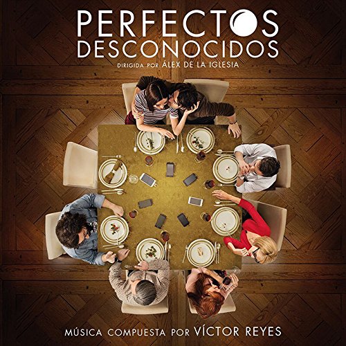 "CD cover with 'Perfectos Desconocidos' title and people seated around a dinner table."