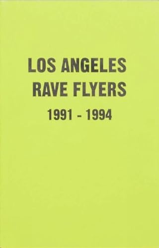 Collection of flyers from LA rave events, featuring colorful graphics and party information.