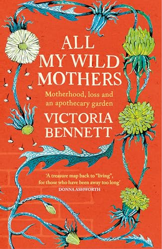 Book cover with orange background, white text, and illustrations of dandelion flowers and leaves.