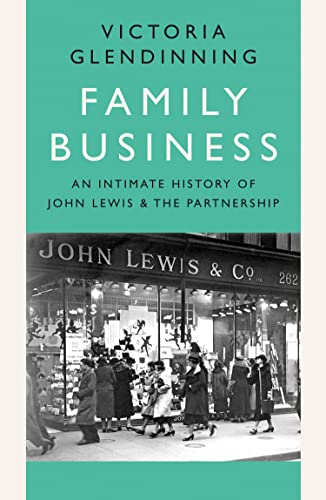 Book cover: "Family Business" with a vintage John Lewis storefront image.