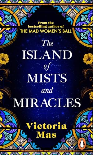 Book cover: “The Island of Mists and Miracles” by Victoria Mas.