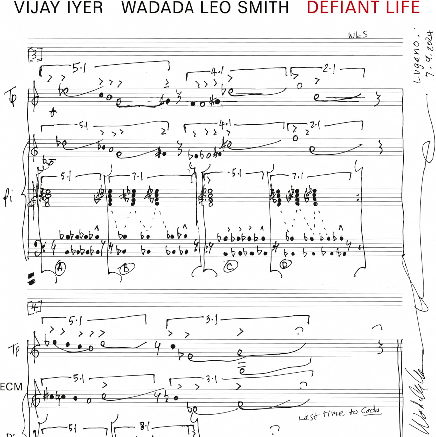 Sheet music for "Defiant Life" by Vijay Iyer and Wadada Leo Smith.