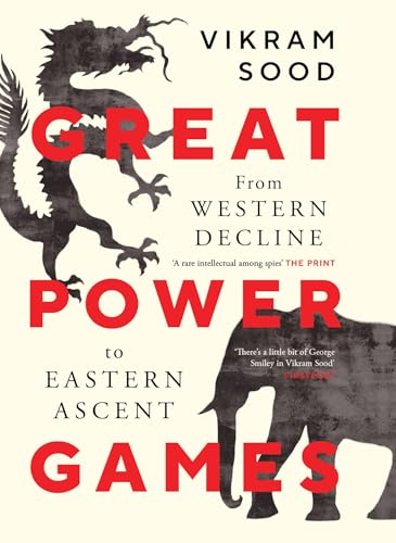 Book cover with a dragon, elephant, and bold red title: “Great Power Games.”