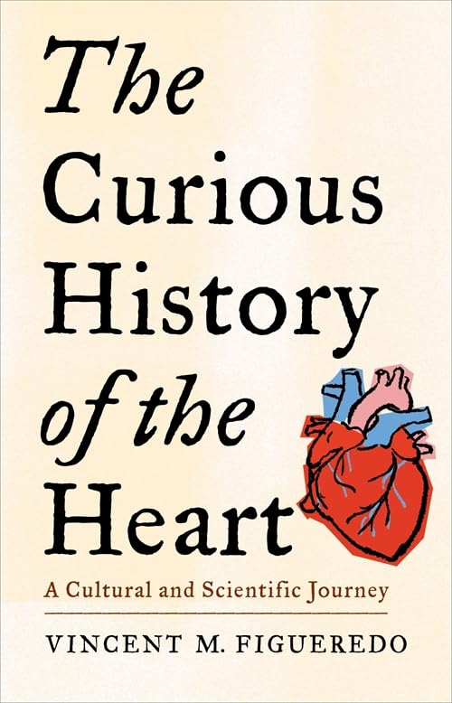 Book cover: "The Curious History of the Heart" with a red anatomical heart.