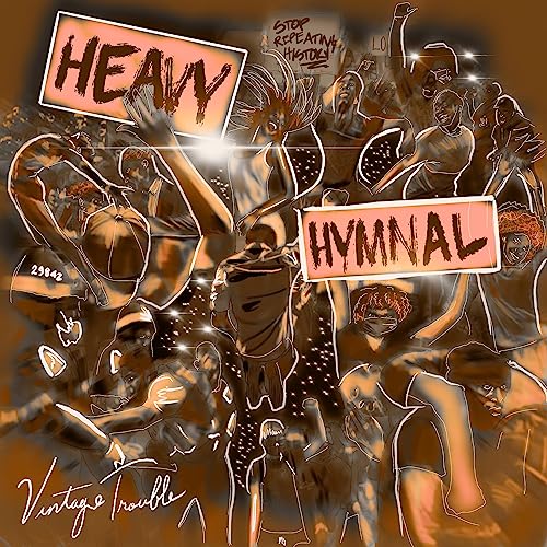 Album cover for Vintage Trouble’s “Heavy Hymnal” with crowd illustration.