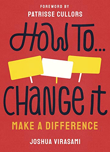 Book cover with bold text: "How To Change It: Make A Difference.