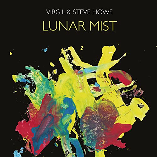 Album cover for "Lunar Mist" by Virgil & Steve Howe, with abstract paint.