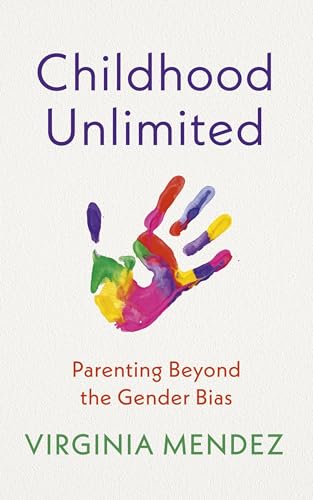Book cover: "Childhood Unlimited" with colorful handprint and author name.