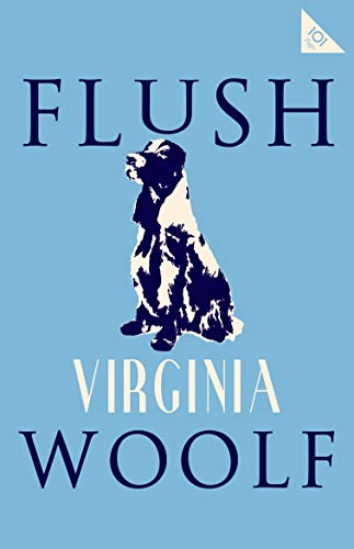 Book cover: “Flush” by Virginia Woolf, featuring a dog portrait.