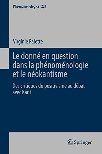 Book cover: “Le donné en question dans la phénoménologie” by Virginie Palette.