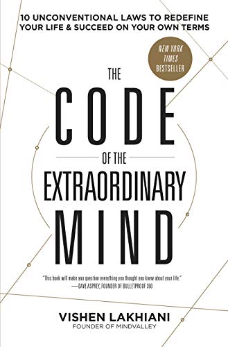 Book cover for The Code of the Extraordinary Mind by Vishen Lakhiani.
