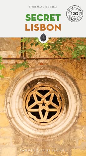 Book cover for Secret Lisbon featuring a stone circular window with star-shaped tracery.