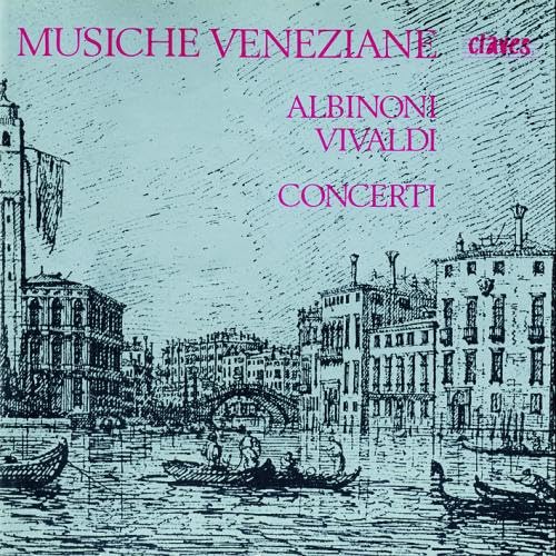 CD cover: Venetian canal scene with text naming composers Vivaldi and Albinoni.