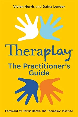Book cover: "Theraplay – The Practitioner’s Guide" with colorful hand illustrations.