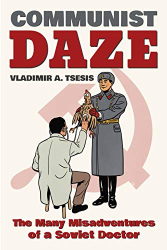 Book cover: Soviet officer observes a doctor examining a chicken.