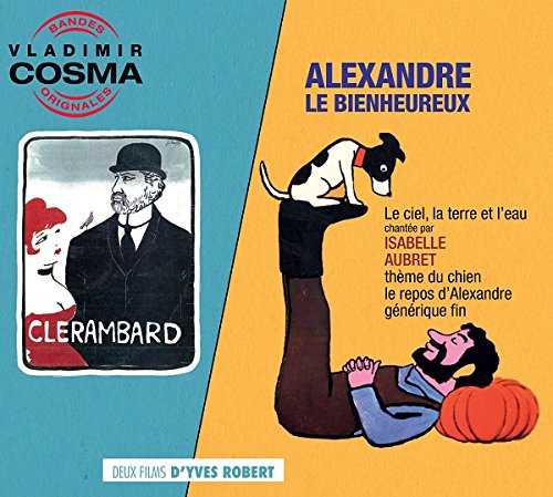CD cover for "Clerambard / Alexandre Le Bienheureux" by Vladimir Cosma.