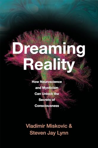 Book cover: “Dreaming Reality” with colorful brain-like imagery.