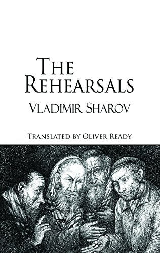 Book cover: "The Rehearsals" by Vladimir Sharov, with sketched figures.